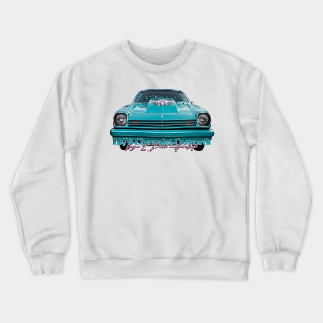 1976 Chevrolet Cosworth Vega 2 Door Hardtop Crewneck Sweatshirt by Gestalt Imagery